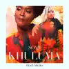 Somi & Msaki - Khuluma - Single